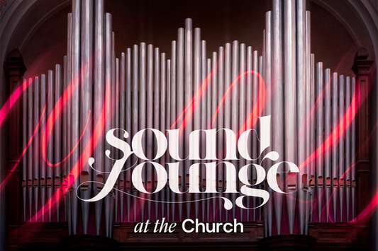 Featured Event: Sound Lounge at the Church