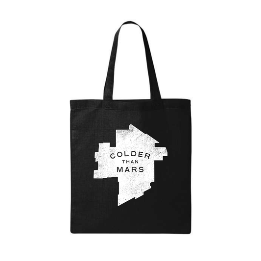 Colder Than Mars Tote