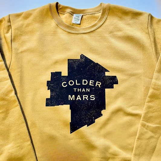 Colder Than Mars Crewneck