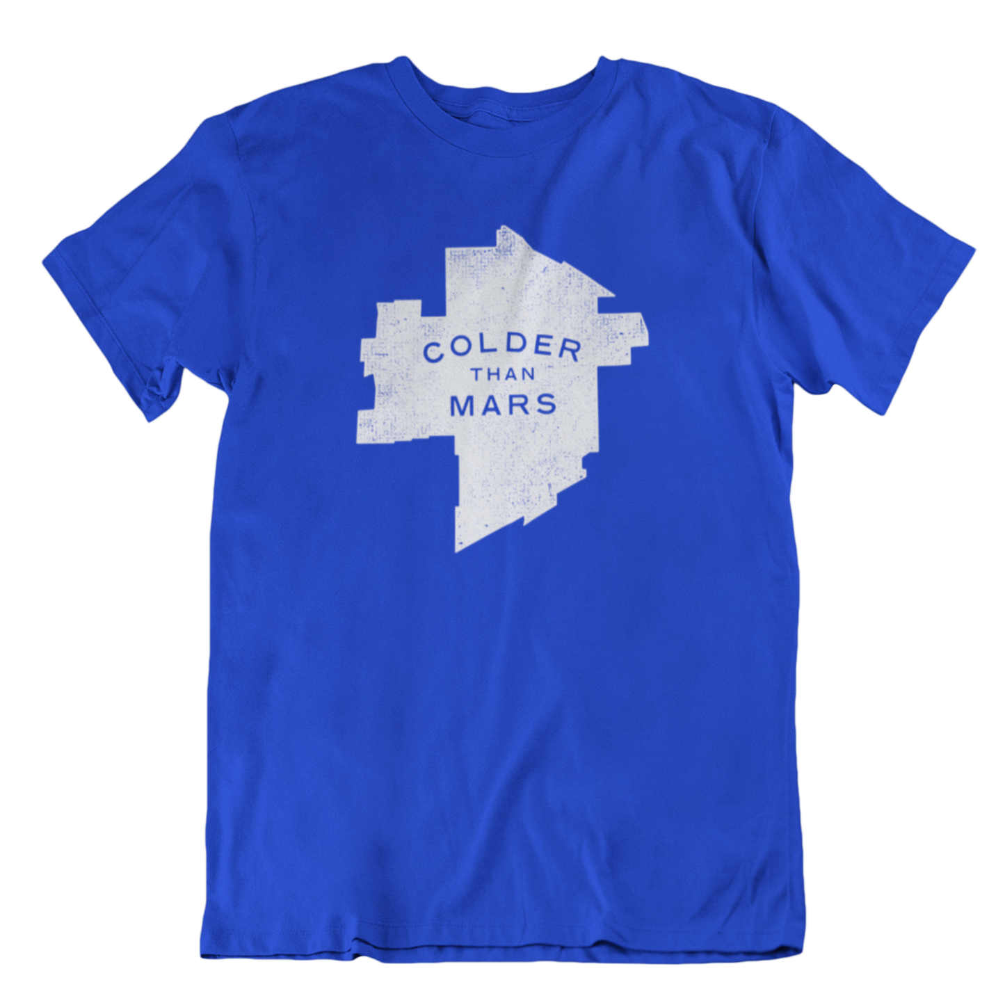 Colder Than Mars Tee