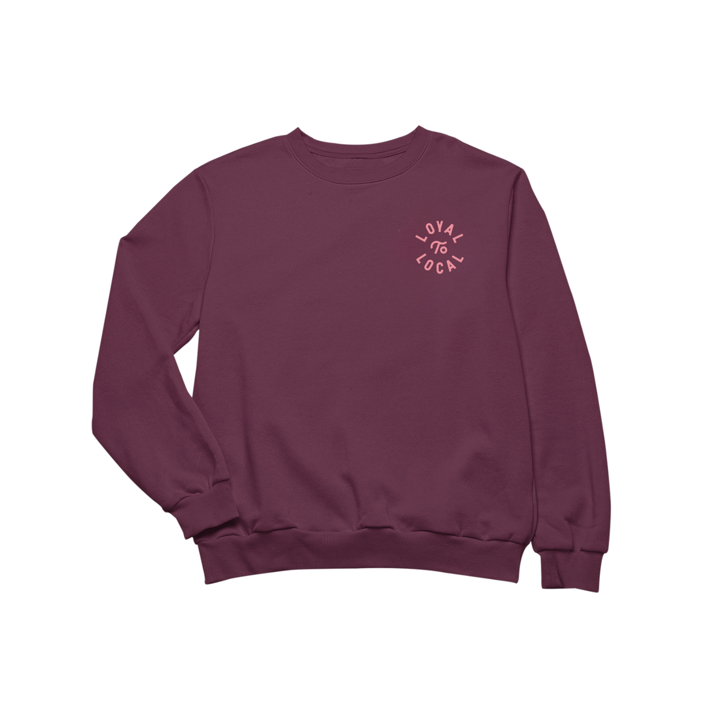 Loyal To Local Crewneck