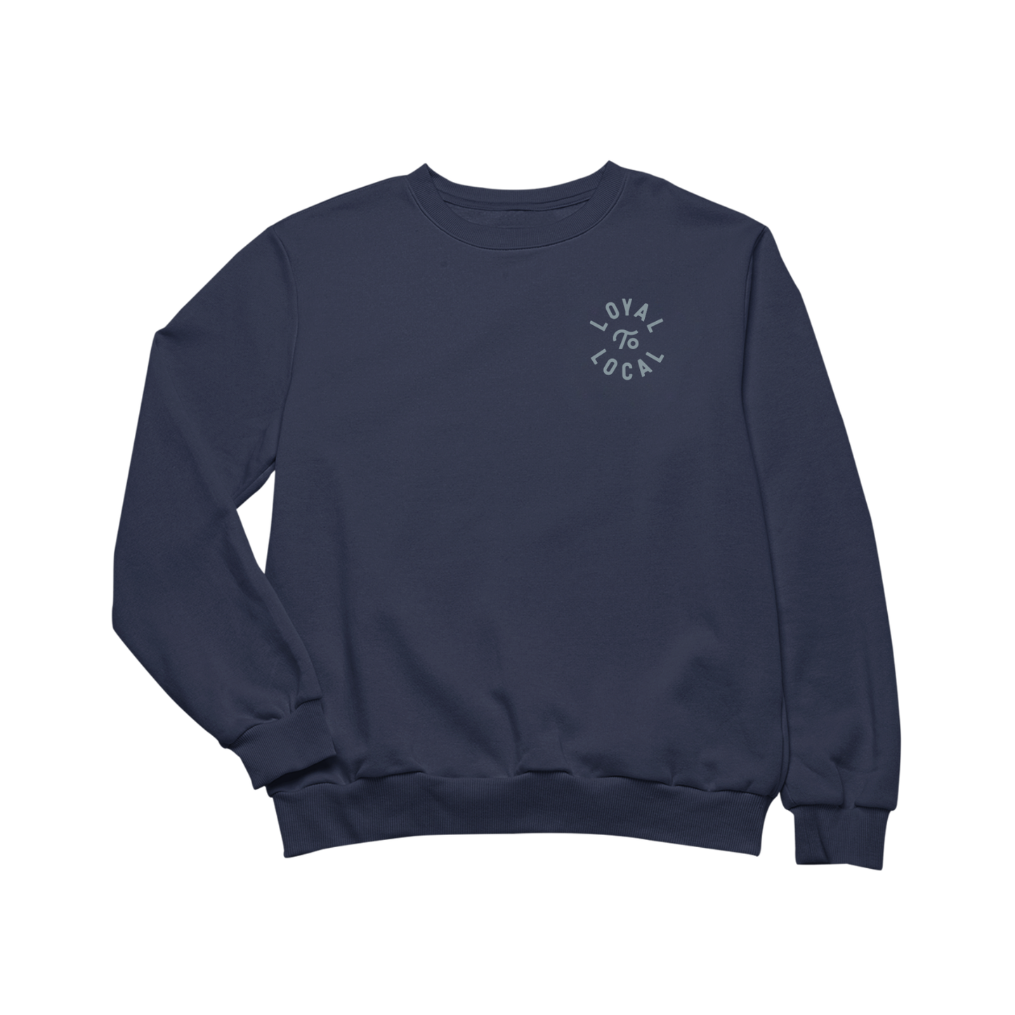 Loyal To Local Crewneck