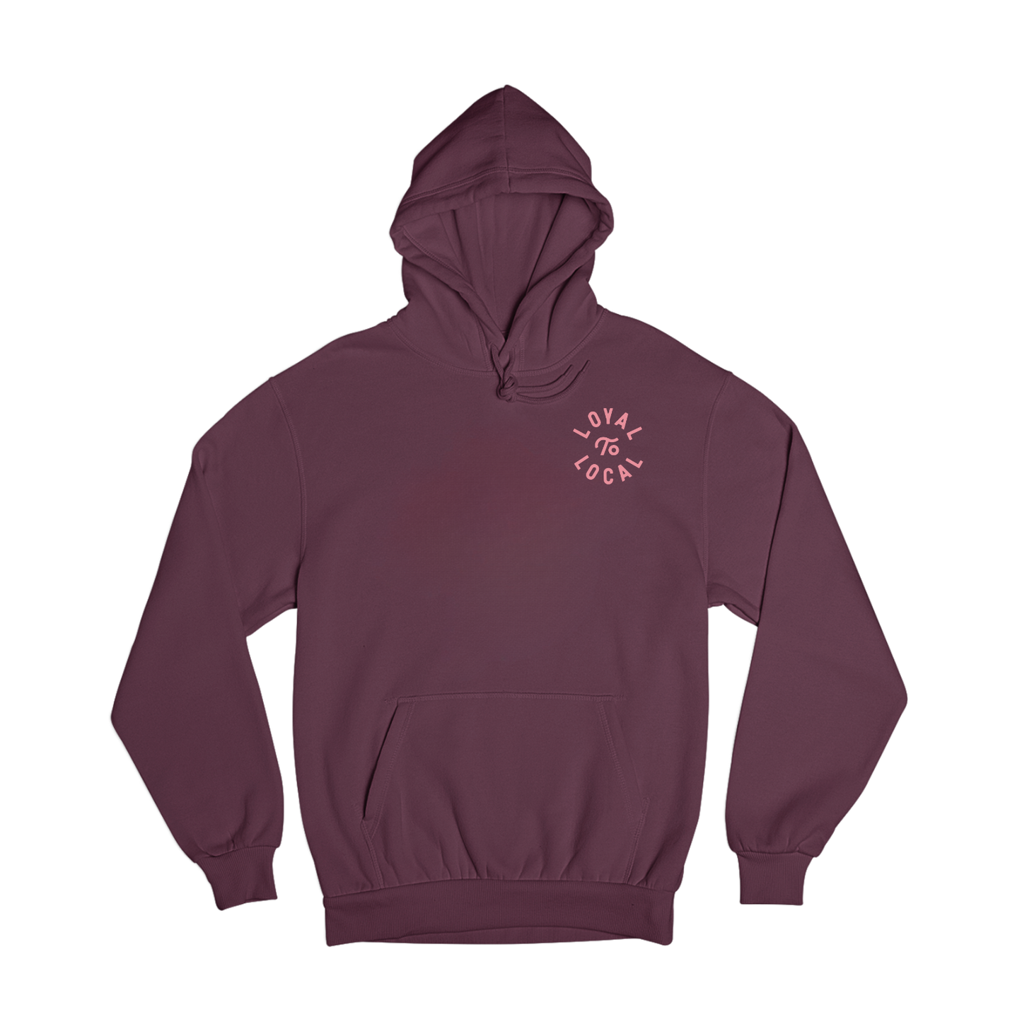 Loyal To Local Hoodie