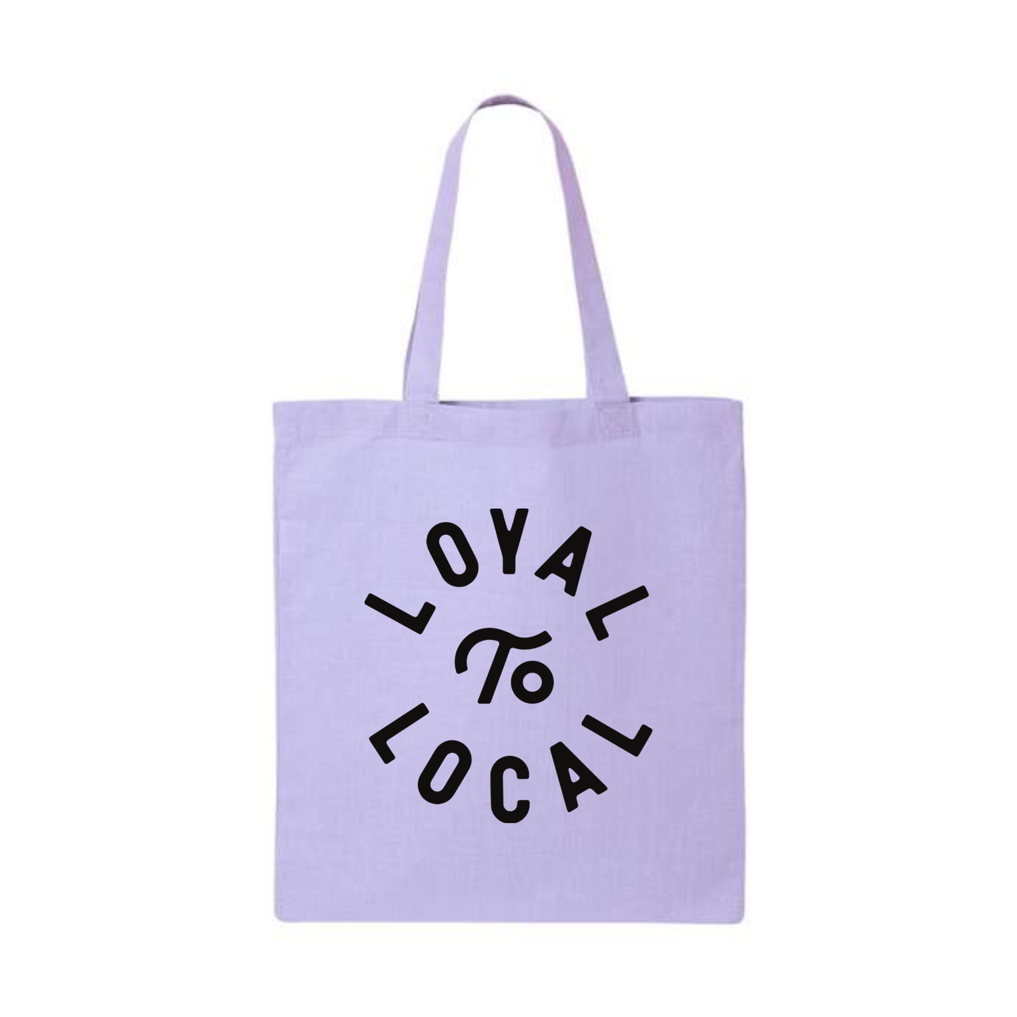 Loyal to Local Tote