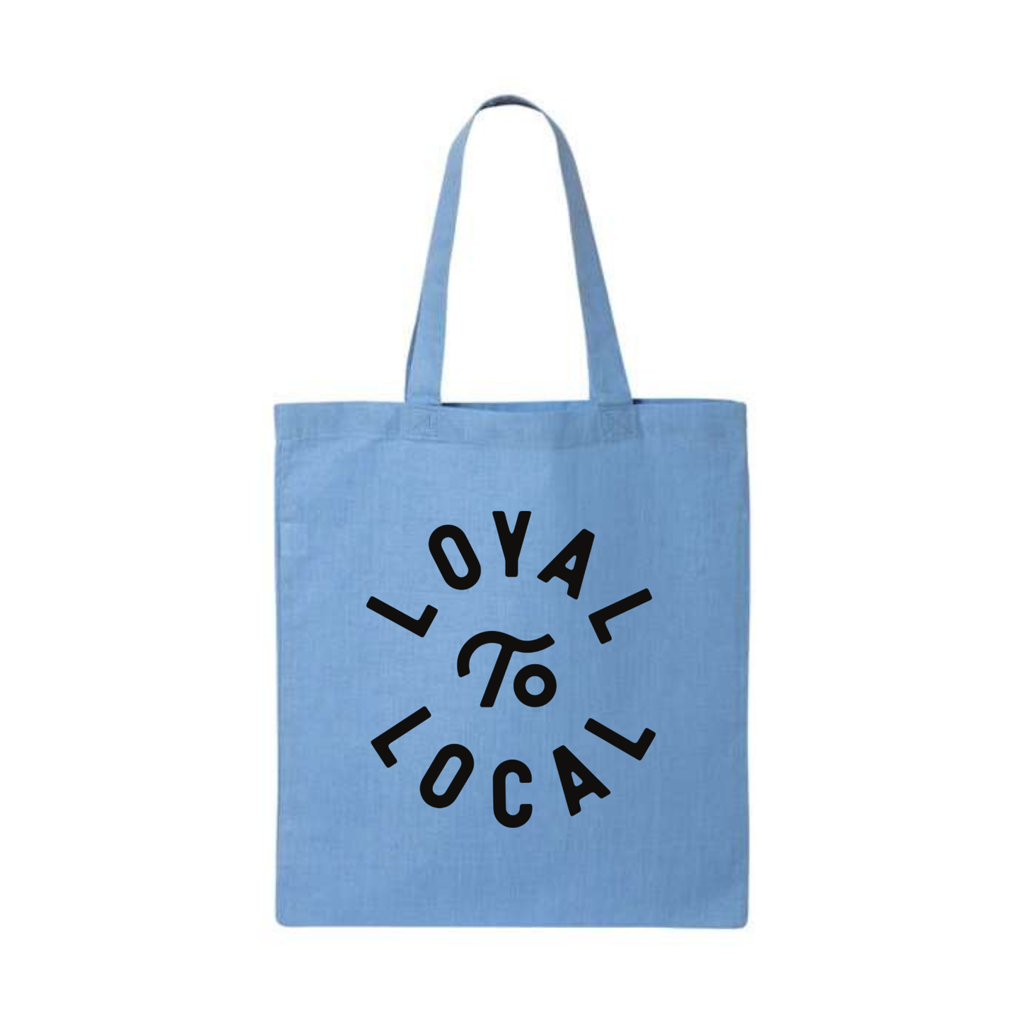 Loyal to Local Tote