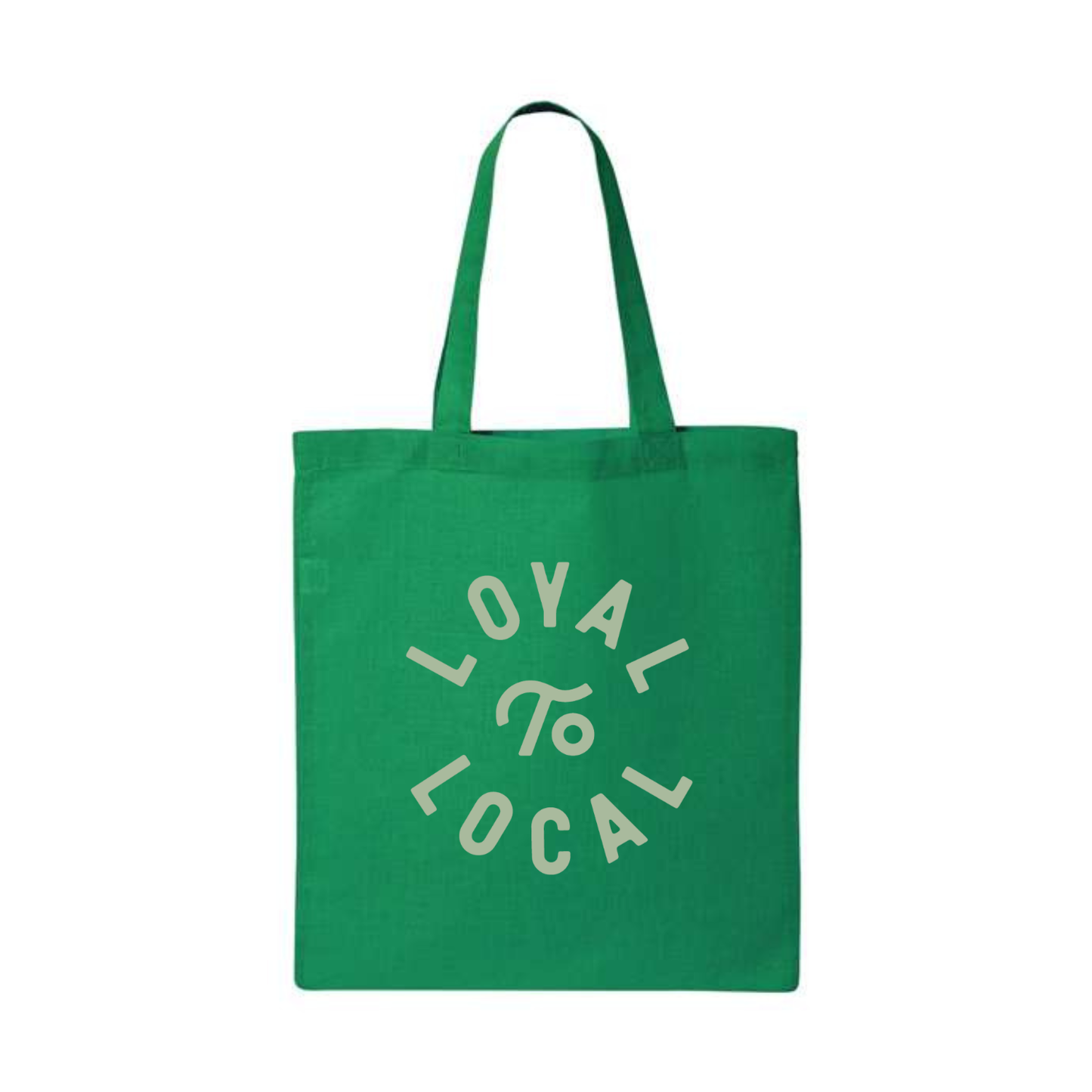 Loyal to Local Tote
