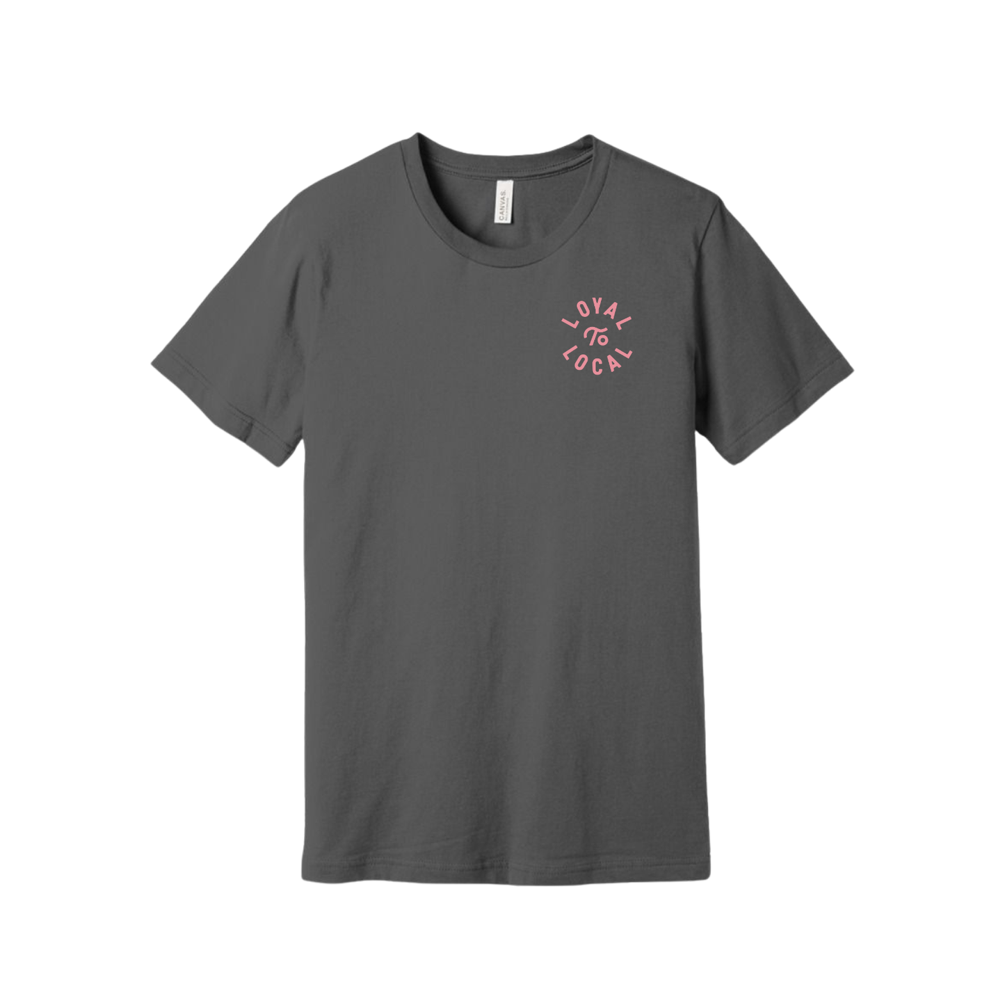 Loyal To Local Tee
