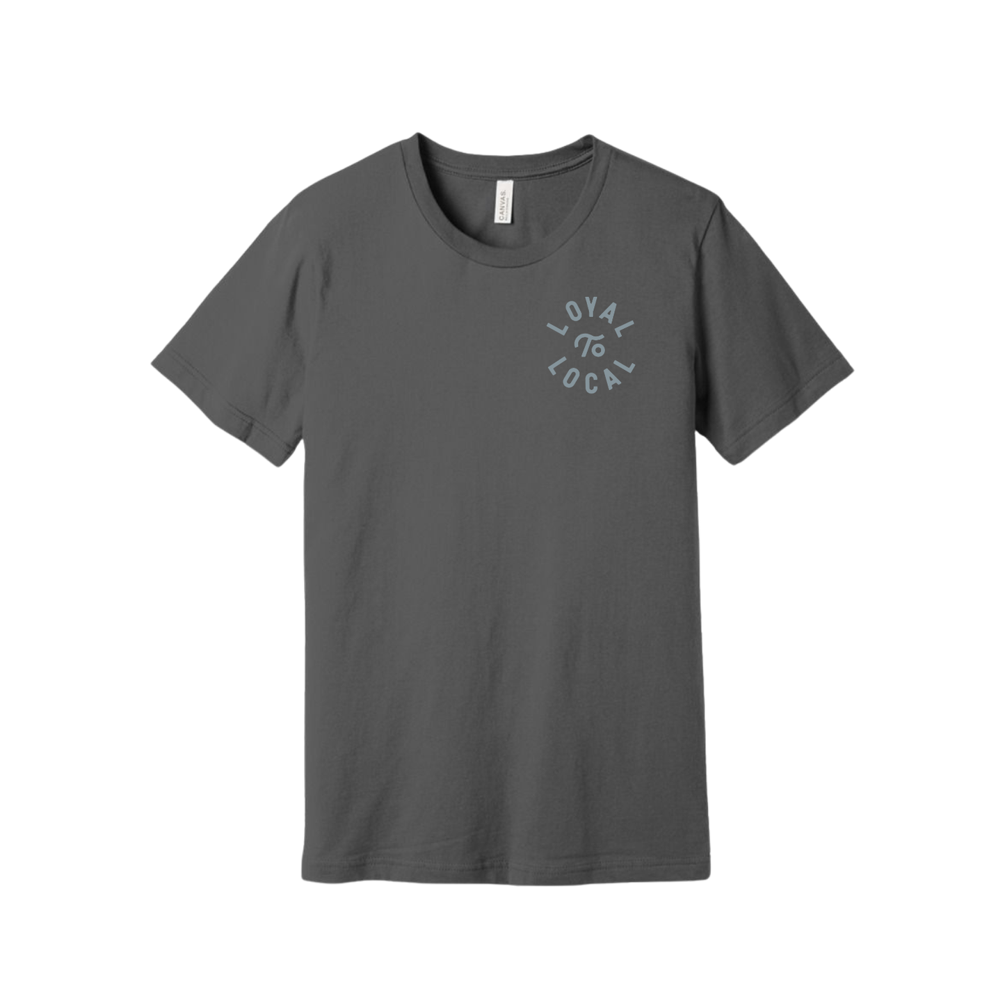Loyal To Local Tee