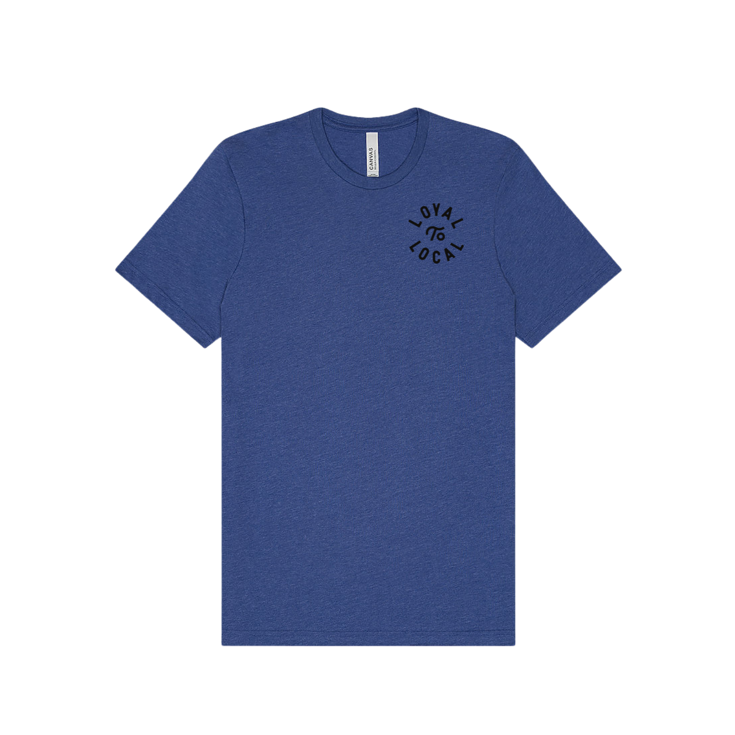 Loyal To Local Tee