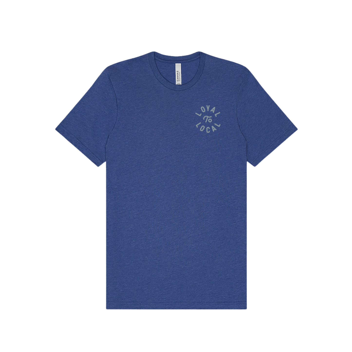 Loyal To Local Tee