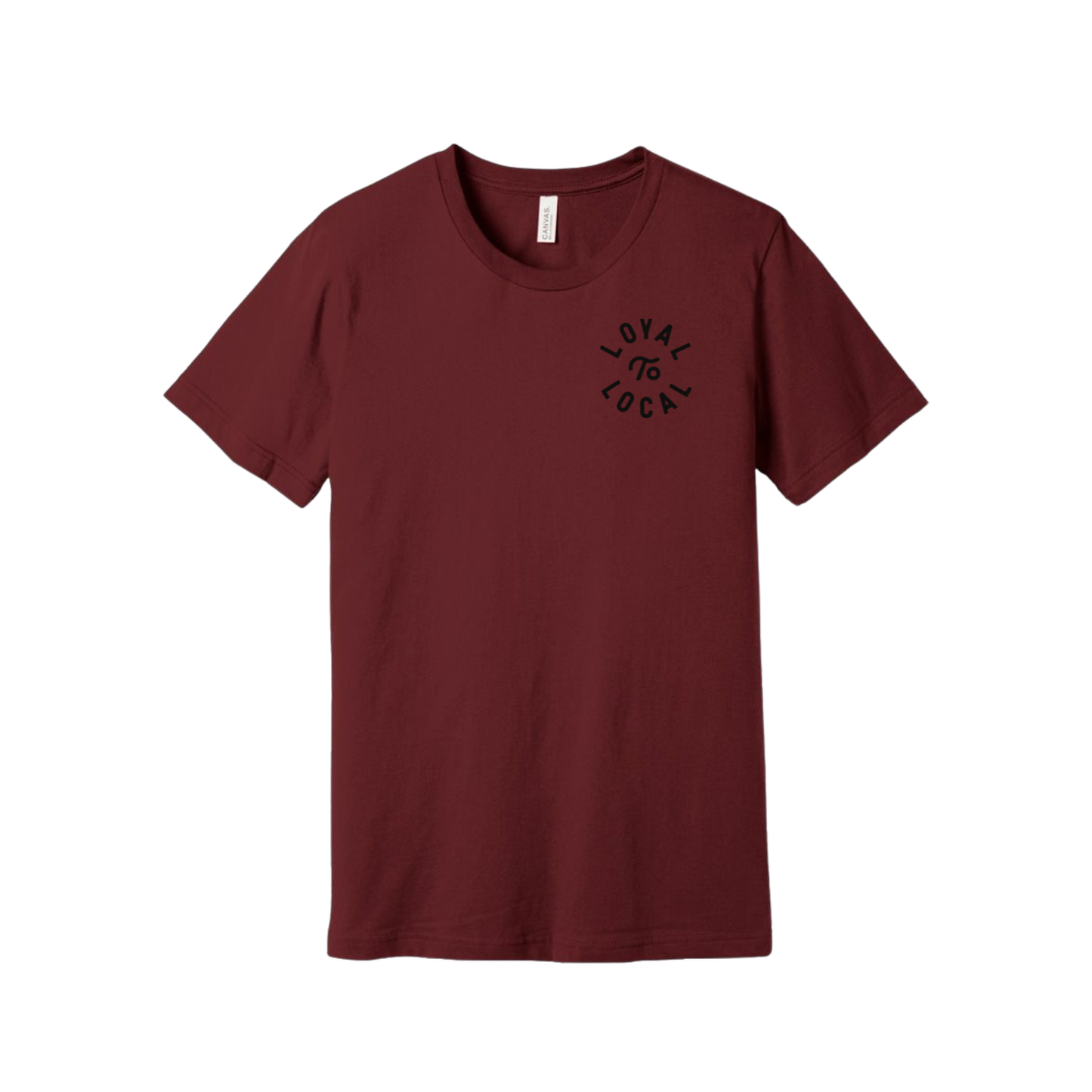 Loyal To Local Tee