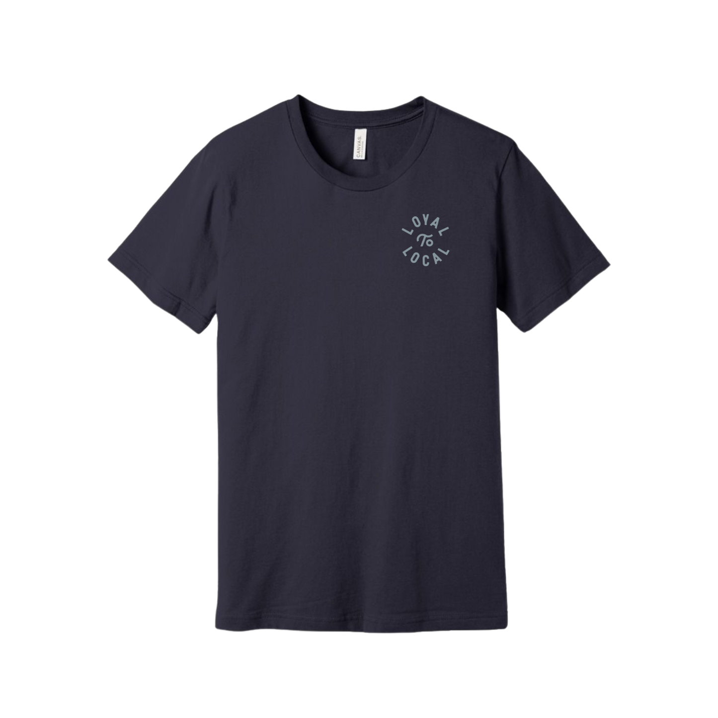 Loyal To Local Tee