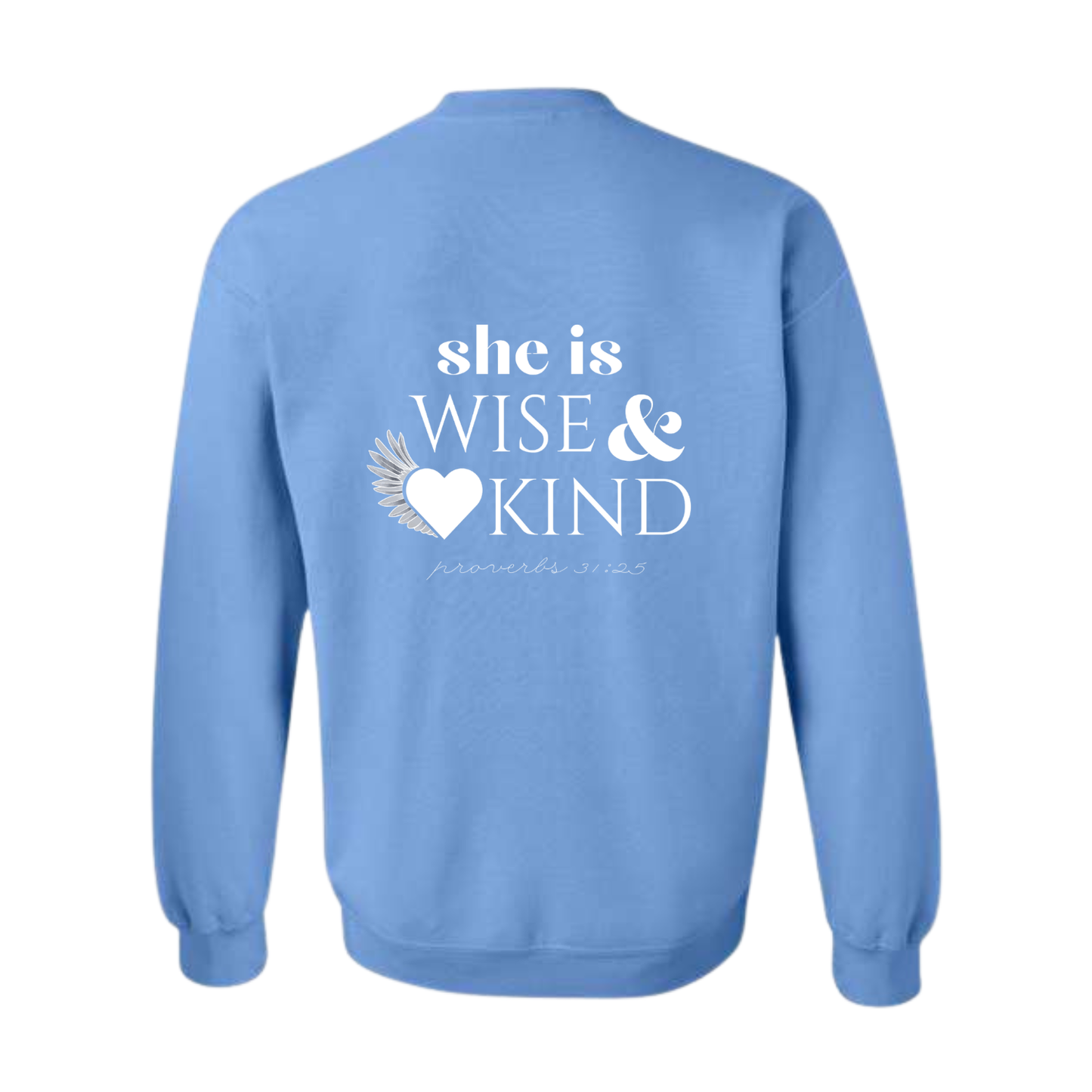She Is Wise & Kind Crewneck