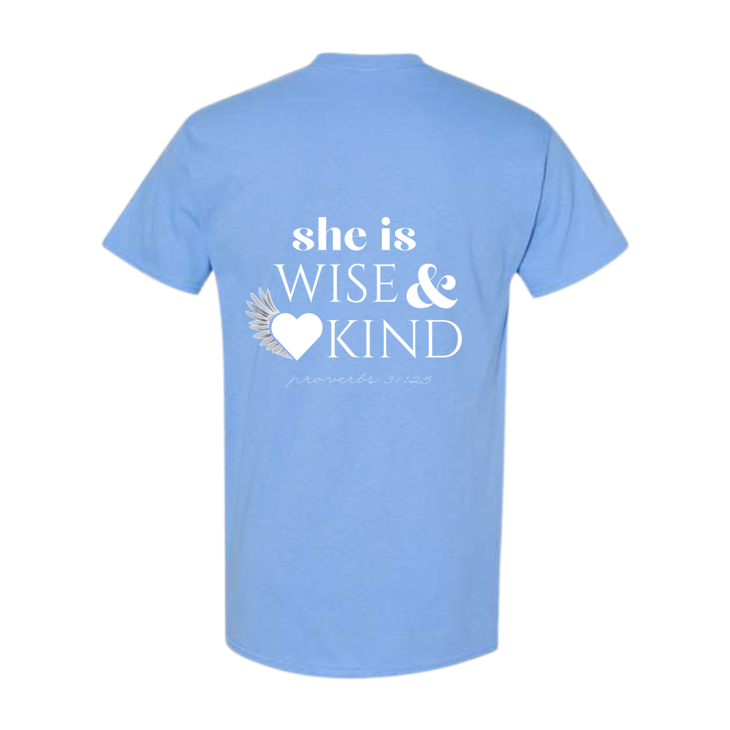 She Is Wise & Kind Tee